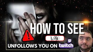 How To See Who Unfollowed You On Twitch [upl. by Daeriam7]