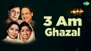 3 Am Ghazal  Chupke Chupke Raat  Chithi Na Koi Sandesh  Tum Ko Dekha To Yeh  Relaxing Ghazals [upl. by Arimlede951]