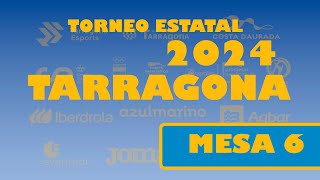 TARRAGONA 2024 ESTATAL  MESA 6  DOMINGO [upl. by Yramliw]