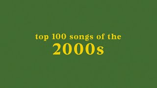 top 100 songs of the 2000s [upl. by Cora388]