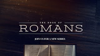 FLC Newberg Sunday Service  Book of Romans  Week 8 [upl. by Brenan]