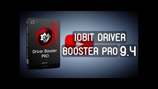 IObit Driver Booster 94 Key License PRO July 2022 [upl. by Wennerholn]