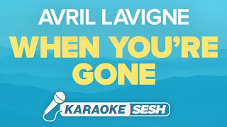 Avril Lavigne  When Youre Gone Karaoke [upl. by Eidac]