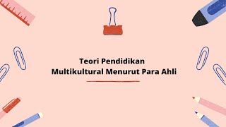 TEORI TEORI PENDIDIKAN MULTIKULTURAL  LUKMAN SIHABUDI [upl. by Pincus]