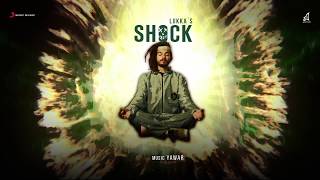 SHOCK  LUKKA  OFFICIAL AUDIO  2019 [upl. by Nutsud]