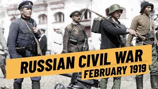 The Russian Civil War in Early 1919 I THE GREAT WAR [upl. by Aspia]