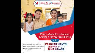 Pradhan Mantri Jeevan Jyoti Bima Yojana  Union Bank of India [upl. by Lareine]