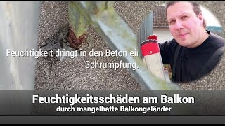 BalkonsanierungFeuchtigkeitsschäden durch Balkongeländer [upl. by Saeger]