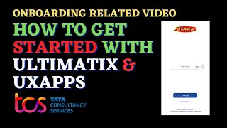 How to get started with ultimatix amp UXApps  Onboarding in TCS [upl. by Venator409]