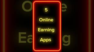 5 Online Earning apps shorts ytshorts onlineearning [upl. by Dranreb]