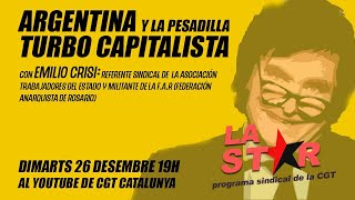 LaSTAR Argentina la pesadilla turbo capitalista [upl. by Unam]