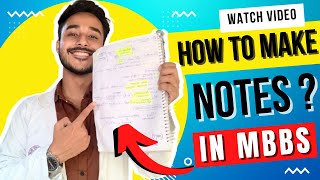 How To Take Notes In MBBS Brilliantly  How To Make Notes In MBBS 1st Year [upl. by Kahaleel]