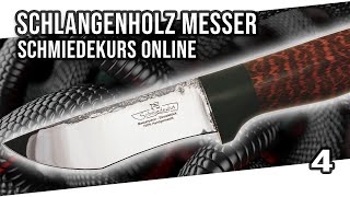 Edelholz Messergriff bohren kleben schleifen und polieren Schmiedekurs Online 4 [upl. by Merriott208]