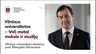 Prof Rimvydo Petrausko paskaita „Vilniaus universitetas  445 metai mokslo ir studijų“ [upl. by Ititrefen]