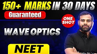 150 Marks Guaranteed WAVE OPTICS  Quick Revision 1 Shot  Physics for NEET [upl. by Llenreb]