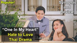 Hate to Love Romance Thai Drama  Neung Nai Suang  Yaya Sperbund amp James Jirayu [upl. by Aynnek827]