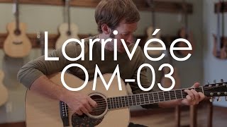 Larrivee OM03 [upl. by Jeralee]