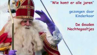 Sinterklaas  Wie komt er alle jaren [upl. by Radley]