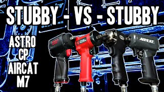 Stubby  VS  Stubby  Aircat  CP  Astro  M7  12quot Impact Wrenches [upl. by Llevart]