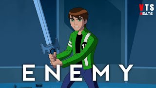 BEN 10  ENEMY AMV  ULTIMATE ALIEN  ben10 vtsbeats [upl. by Bunder584]