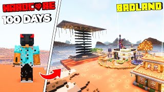 I survived 100 Days in BADLAND only world in MINECRAFT Hindi 100dayschallenge [upl. by Cairns784]