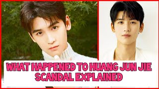 HUANG JUN JIE 黃俊捷 SCANDAL Explained HE STOPS ACTING [upl. by Zeph]