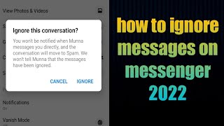 how to ignore messages on messenger 2022 [upl. by Temme937]