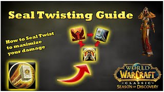 Seal Twisting Guide for Paladin WoW SoD [upl. by Eliason]