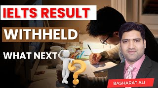 IELTS UKVI Result Withheld  What to do Next [upl. by Deyes]