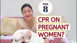 FAQ 8 Can You Do CPR On Pregnant Women [upl. by Eel]