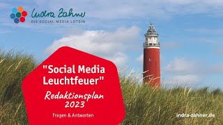 Social Media Leuchtfeuer Redaktionsplan 2023 [upl. by Rusticus]