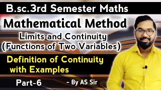 Bsc3rd Semester Maths  Mathematical Method  Limits and Continuity  AS TEACH  ddu gkp  Part6 [upl. by Hardman]