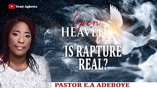 NOV 21 2024 THURS  IS RAPTURE REAL  PASTOR EA ADEBOYE’S OPEN HEAVENS DAILY DEVOTIONAL [upl. by Rusty]