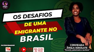 Desafios de uma Emigrante Angolana no Brasil [upl. by Pich]