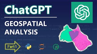 ChatGPT GIS Analysis Tutorial  Part 1 [upl. by Anelat]