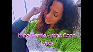 Luce Gentile Irene Coco Lyrics [upl. by Cele]