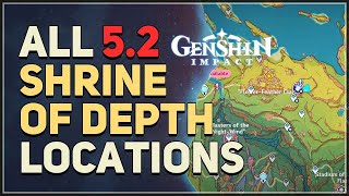 All Natlan 52 Shrine of Depth Locations Genshin Impact [upl. by Thursby]