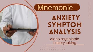 Mnemonic for history taking for anxiety  how to remember anxiety symptoms  aid to psychiatry [upl. by Arriaet479]