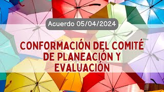 Propuesta de acta para la conformación del comite de Planeación y Evaluación [upl. by Annawad]