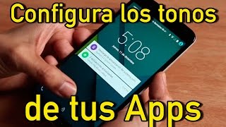 Configura tonos distintos de notificaciones para cada app  2021 [upl. by Jane123]