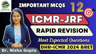 ICMR Revision Series Part12  Expected MCQs  Biodotcom  Dr Nisha Gupta  icmr jrf [upl. by Imalda]