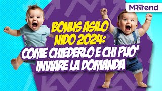 Bonus asilo nido 2024 come chiederlo e chi può inviare la domanda [upl. by Kassab]