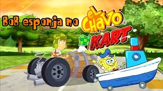 BoB Esponja jogando Chaves Kart 1  Torneio Chaves [upl. by Casta]