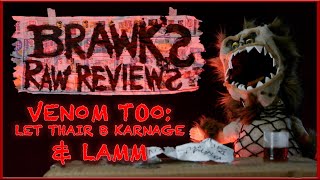 BRAWKS RAW REVIEWS VENOM 2  LAMB [upl. by Lilllie]