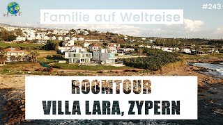 Roomtour Villa Lara Zypern  VLOG 243 [upl. by Panaggio929]