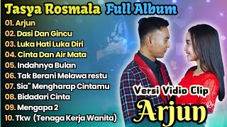 Arjun  Dasi Dan Gincu  Tasya Rosmala Full Album Terbaru  Palapa Full ALbum Terbaru 2024 [upl. by Zitella988]