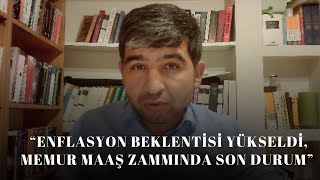 MERKEZ BANKASI ENFLASYON TAHMÄ°NÄ° YÃœKSELDÄ° MEMUR MAAÅLARINA NE KADAR ARTIÅ YAPILACAK [upl. by Solracesoj]