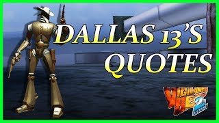 Vigilante 8 2nd Offense  Dallas 13s Quotes [upl. by Uta]