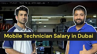 Mobile Technician Salary in Dubai [upl. by Noizneb]