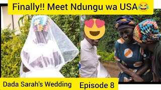 UHIKI WA DADA  NDUNGU AMERUDI KENYA Episode 8 [upl. by Einnaoj175]